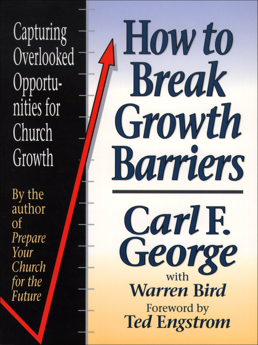 Title details for How to Break Growth Barriers by Carl F. George - Available